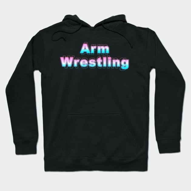 Arm Wrestling Hoodie by Sanzida Design